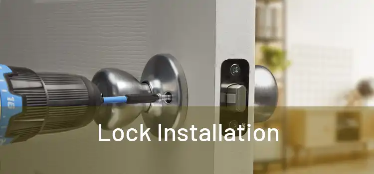  Lock Installation 